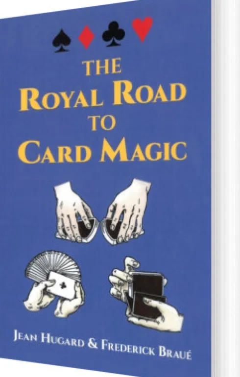 The Royal Road To Card Magic