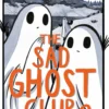The Sad Ghost Club 2 - Jagten På Sjælevenner