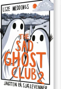 The Sad Ghost Club 2 - Jagten På Sjælevenner