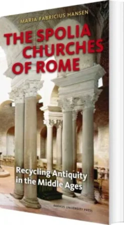 The Spolia Churches Of Rome