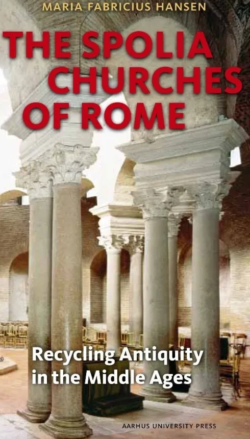 The Spolia Churches Of Rome