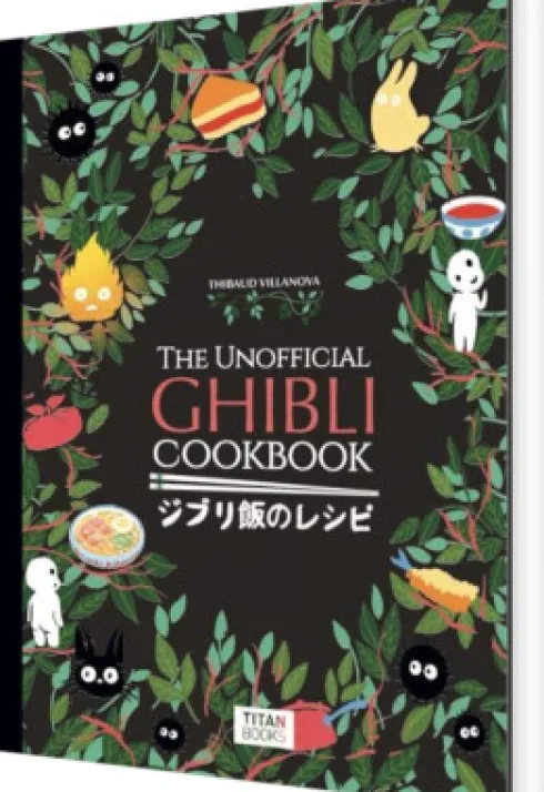 The Unofficial Ghibli Cookbook
