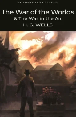 The War Of The Worlds And The War In The Air
