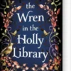 The Wren In The Holly Library