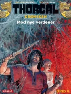 Thorgalkrøniken 8 - Mod Nye Verdener