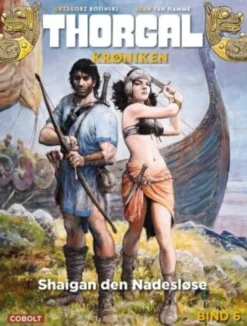 Thorgalkrøniken 6: Shaigan Den Nådesløse