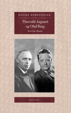 Thorvald Aagaard Og Oluf Ring