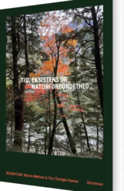 Tid, Eksistens Og Naturforbundethed