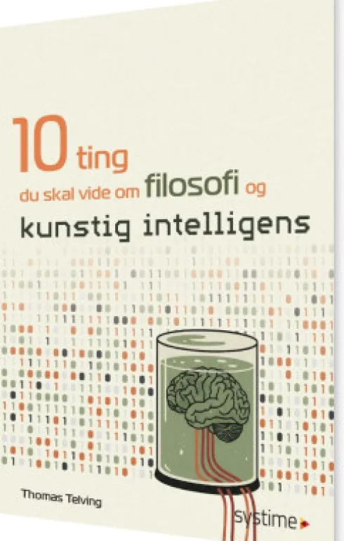 10 Ting Du Skal Vide Om Filosofi Og Kunstig Intelligens
