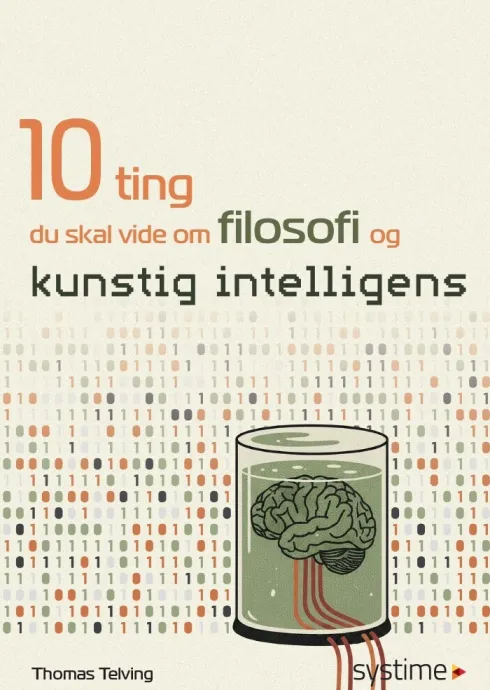 10 Ting Du Skal Vide Om Filosofi Og Kunstig Intelligens