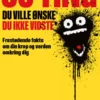 66 Ting Du Ville Ønske Du Ikke Vidste