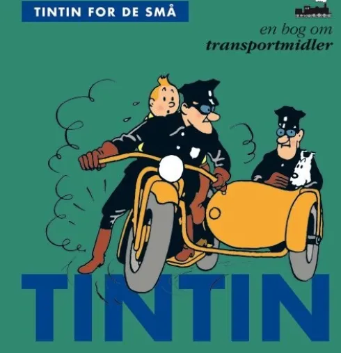 Tintin For De Små: En Bog Om Transportmidler
