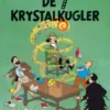 Tintins Oplevelser: De 7 Krystalkugler