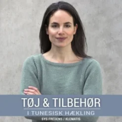 Tøj & Tilbehør I Tunesisk Hækling