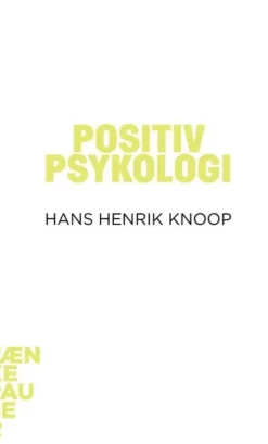 Tænkepauser - Positiv Psykologi