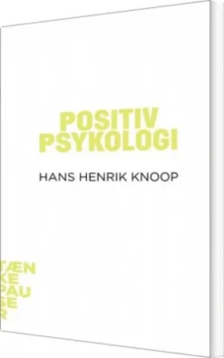Tænkepauser - Positiv Psykologi