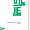 Tænkepauser - Vilje