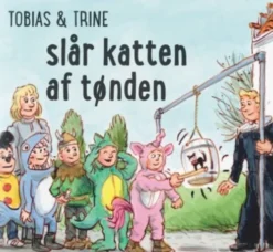 Tobias & Trine Slår Katten Af Tønden