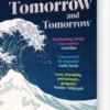 Tomorrow, And Tomorrow, And Tomorrow