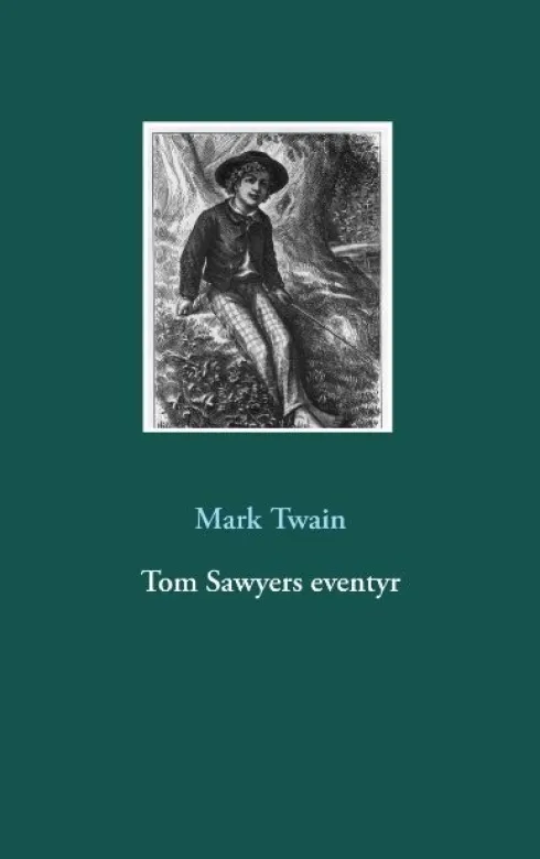 Tom Sawyers Eventyr