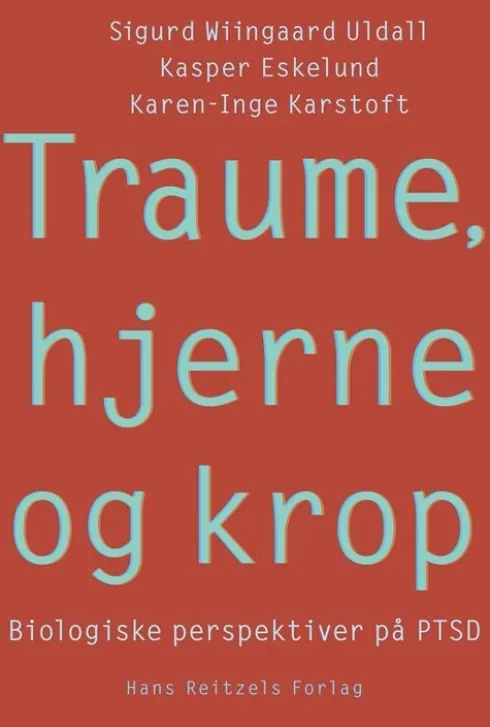 Traume, Hjerne Og Krop