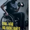 Tro, Håb Og Kærlighed I Sklerosens Tegn