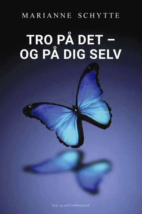 Tro På Det - Og På Dig Selv