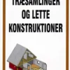 Træsamlinger Og Lette Konstruktioner