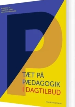 Tæt På Pædagogik I Dagtilbud