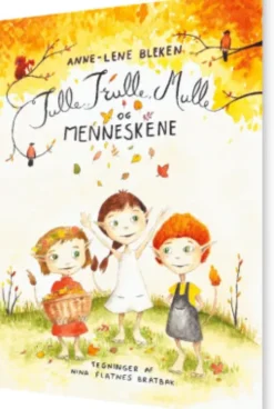 Tulle, Trulle, Mulle Og Menneskene