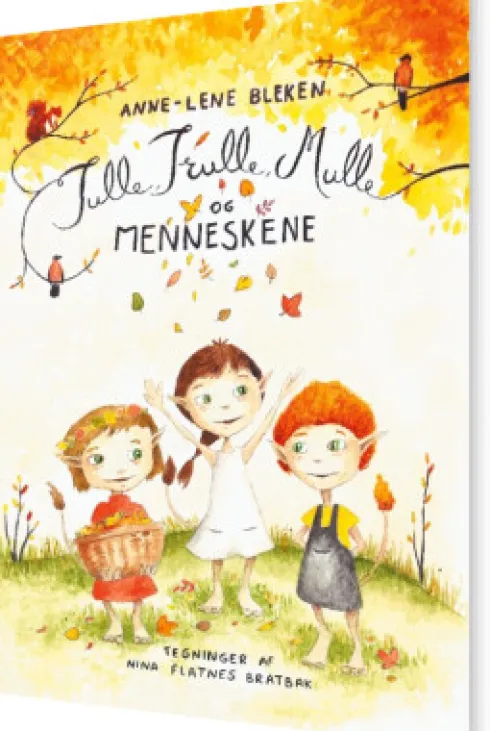 Tulle, Trulle, Mulle Og Menneskene