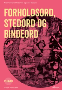 Turbo - Forholdsord, Stedord Og Bindeord