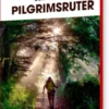 Turen Går Til Europas Smukkeste Pilgrimsruter