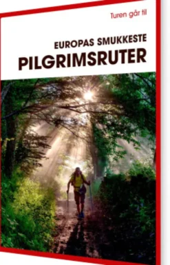 Turen Går Til Europas Smukkeste Pilgrimsruter