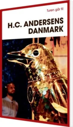 Turen Går Til H.C. Andersens Danmark