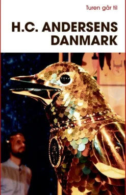 Turen Går Til H.C. Andersens Danmark