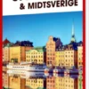 Turen Går Til Stockholm & Midtsverige