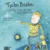 Tycho Brahe - Opdagelsen Af Den Nye Stjerne