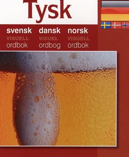 Tysk - Svensk, Dansk, Norsk