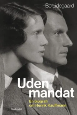 Uden Mandat - Henrik Kauffmann Biografi