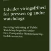 Udvidet Ytringsfrihed For Pressen Og Andre Watchdogs