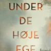 Under De Høje Ege