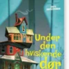 Under Den Hviskende Dør
