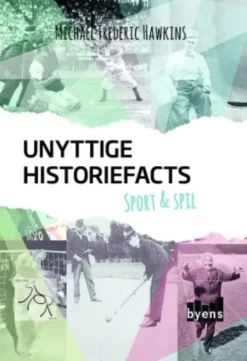 Unyttige Historiefacts - Sport & Spil