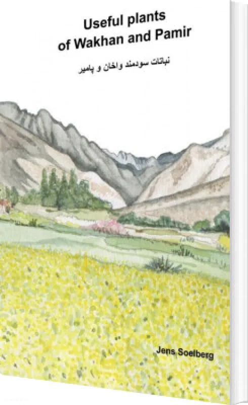 Useful Plants Of Wakhan And Pamir