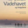 Vadehavet Og Helgoland