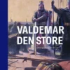 Valdemar Den Store