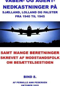 Våben Og Agentnedkastninger På Sjælland, Lolland Og Falster Fra 1940-1945