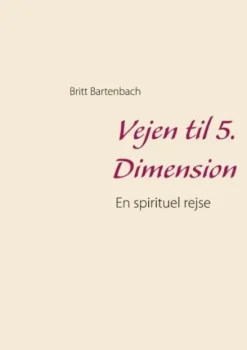 Vejen Til 5. Dimension