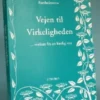 Vejen Til Virkeligheden